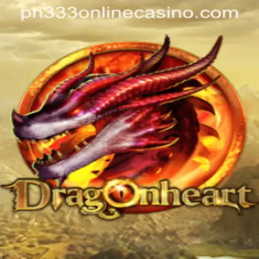 Conquer the Realms in DragonHeart at PH333 ONLINE CASINO
