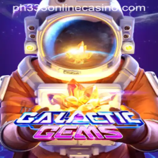 Exploring GalacticGems: A Captivating Game Experience in PH333 Online Casino